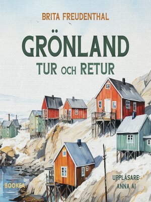 cover image of Grönland tur och retur